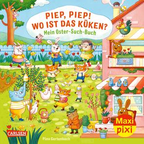 Maxi Pixi 413: Piep, Piep! Wo ist das Küken? von Gertenbach,  Pina