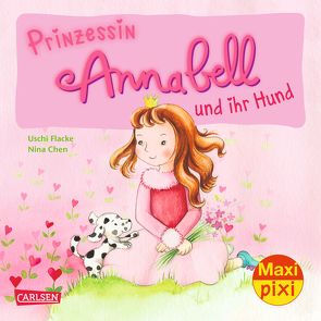 Prinzessin Annabell und ihr Hund von Chen,  Nina, Flacke,  Uschi