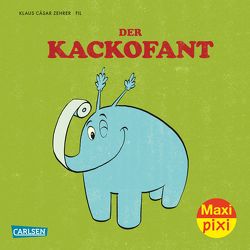 Maxi Pixi 210: VE 5 Der Kackofant (5 Exemplare) von Fil, Zehrer,  Klaus Cäsar