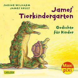 Maxi Pixi 253: James‘ Tierkindergarten von Krüss,  James, Wilharm,  Sabine