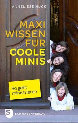 Maxi Wissen für coole Minis von Hück,  Anneliese