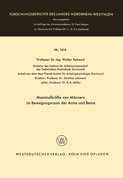 Maximalkräfte von Männern im Bewegungsraum der Arme und Beine von Rohmert,  Walter