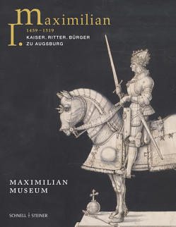 Maximilian I. (1459 – 1519) von Emmendörffer,  Christoph, Lange-Krach,  Heidrun