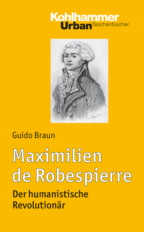 Maximilien de Robespierre von Braun,  Guido