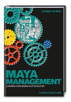 Maya-Management von Stähli,  Albert