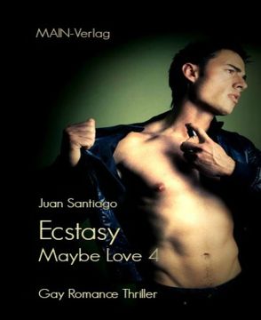 maybe love: ecstasy