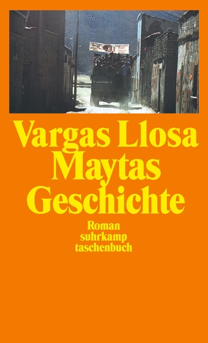 Maytas Geschichte von Vargas Llosa,  Mario, Wehr,  Elke