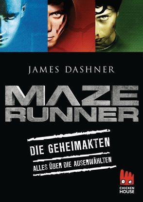 Maze Runner – Die Geheimakten von Burger,  Anke Caroline, Dashner,  James