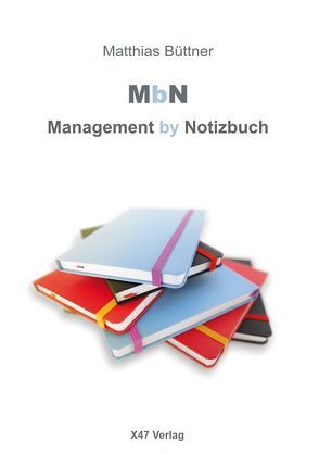 MbN – Management by Notizbuch von Büttner,  Matthias