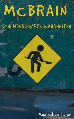 McBrain – Sch(m)erzhafte Wahrheiten von Taler,  Maximilian
