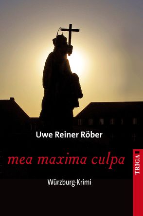 mea maxima culpa von Röber,  Uwe Reiner