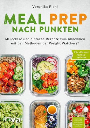 Meal Prep nach Punkten von Pichl,  Veronika