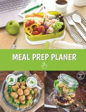 Meal Prep Planer von Pichl,  Veronika