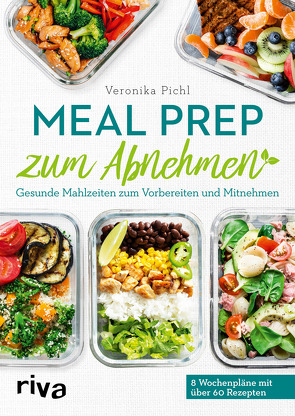 Meal Prep zum Abnehmen von Pichl,  Veronika