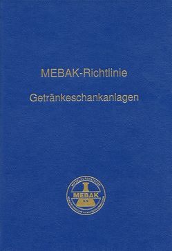 MEBAK-Richtlinie „Getränkeschankanlagen“