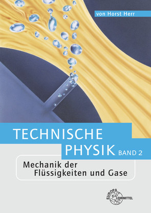 Mechanik der Flüssigkeiten und Gase von Bierwerth,  Walter, Herr,  Horst