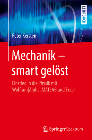 Mechanik – smart gelöst von Kersten,  Peter