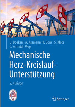 Mechanische Herz-Kreislauf-Unterstützung von Assmann,  Alexander, Boeken,  Udo, Born,  Frank, Klotz,  Stefan, Schmid,  Christof