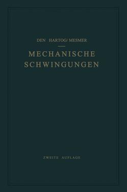 Mechanische Schwingungen von DenHartog,  Jacob P., Mesmer,  Gustav