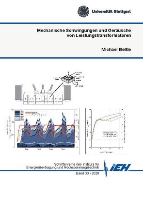 Mechanische Schwingungen und Geräusche von Leistungstransformatoren von Beltle,  Michael