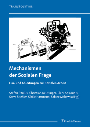 Mechanismen der Sozialen Frage von Hartmann,  Sibille, Makowka,  Sabine, Paulus,  Stefan, Reutlinger,  Christian, Spiroudis,  Eleni, Stiehler,  Steve