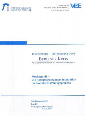 Mechatronik – die Herausforderung an Integration im Produktentstehungsprozess von Eigner,  Martin