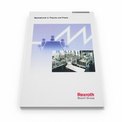 Mechatronik in Theorie und Praxis von Bosch Rexroth AG, Koriath,  Hans J, Römer,  Matthias