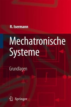 Mechatronische Systeme von Isermann,  Rolf