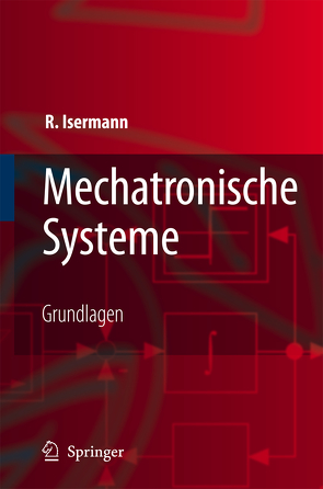 Mechatronische Systeme von Isermann,  Rolf