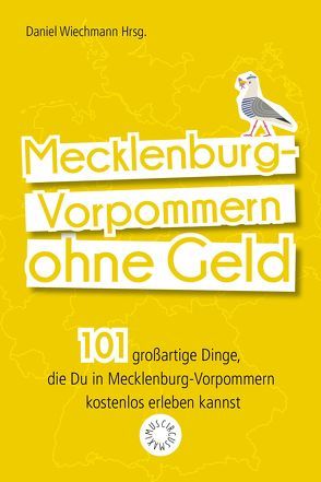 Mecklenburg-Vorpommern ohne Geld erleben von Lösch,  Jana