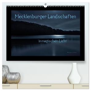 Mecklenburger Landschaften in magischem Licht (hochwertiger Premium Wandkalender 2024 DIN A2 quer), Kunstdruck in Hochglanz von Mischuda,  Sandro