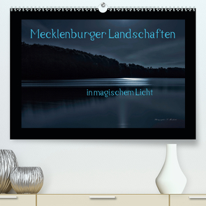 Mecklenburger Landschaften in magischem Licht (Premium, hochwertiger DIN A2 Wandkalender 2020, Kunstdruck in Hochglanz) von Mischuda,  Sandro