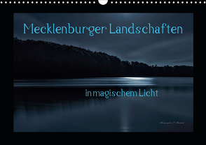 Mecklenburger Landschaften in magischem Licht (Wandkalender 2021 DIN A3 quer) von Mischuda,  Sandro