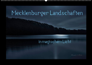 Mecklenburger Landschaften in magischem Licht (Wandkalender 2022 DIN A2 quer) von Mischuda,  Sandro