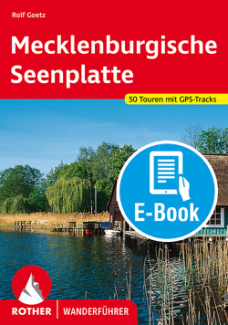 Mecklenburgische Seenplatte (E-Book) von Goetz,  Rolf