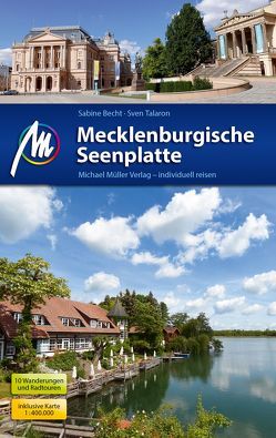 Mecklenburgische Seenplatte Reiseführer Michael Müller Verlag von Becht,  Sabine, Talaron,  Sven