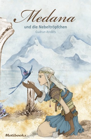 Medana und die Nebeltröpfchen von Anders,  Gudrun