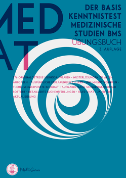 MedAT 2020 / 2021 I BMS Übungsbuch I Die komplette Vorbereitung auf den Basiskenntnistest für medizinische Studien im MedAT von Hetzel,  Alexander, Lechner,  Constantin, Pfeiffer,  Anselm