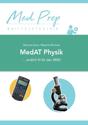 MedAT Lernskript: Physik für den BMS von Uwira,  Ramona