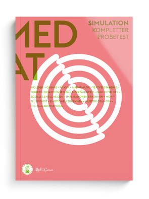 MedAT Vorbereitung 2022 / 2023 I Simulation I Kompletter Probetest zur Vorbereitung für den Medizinaufnahmetest MedAT-H in Österreich von Hetzel,  Alexander, Lechner,  Constantin, Pfeiffer,  Anselm