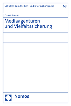 Mediaagenturen und Vielfaltssicherung von Bunsen,  Daniel