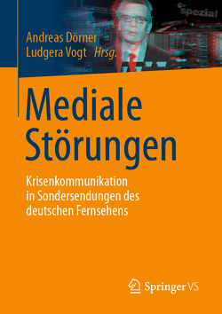 Mediale Störungen von Dörner,  Andreas, Vogt,  Ludgera