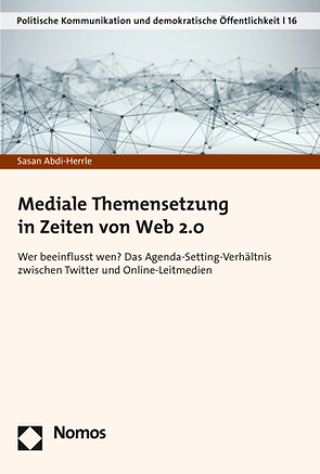 Mediale Themensetzung in Zeiten von Web 2.0 von Abdi-Herrle,  Sasan