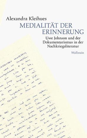 Medialität der Erinnerung von Kleihues,  Alexandra