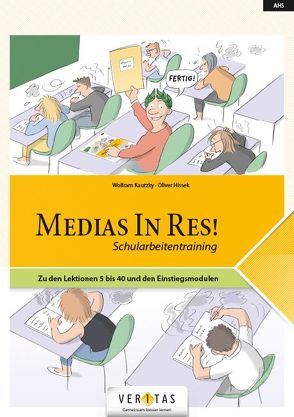 Medias in Res! Schularbeitentraining von Hissek,  Oliver, Kautzky,  Wolfram