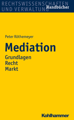 Mediation von Röthemeyer,  Peter