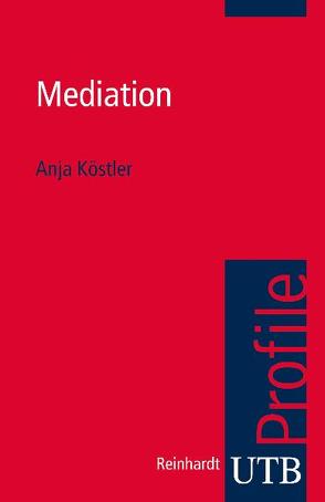 Mediation von Köstler,  Anja