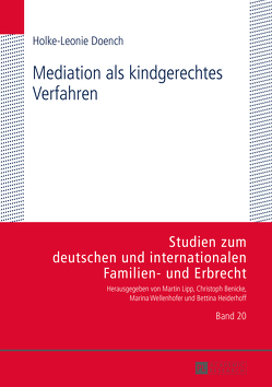 Mediation als kindgerechtes Verfahren von Doench,  Holke-Leonie