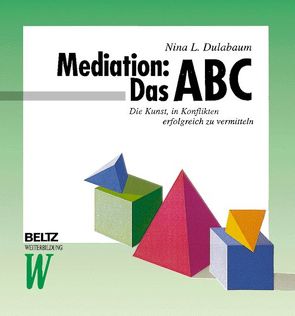 Mediation: Das ABC von Dulabaum,  Nina L.