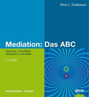 Mediation: Das ABC von Dulabaum,  Nina L.